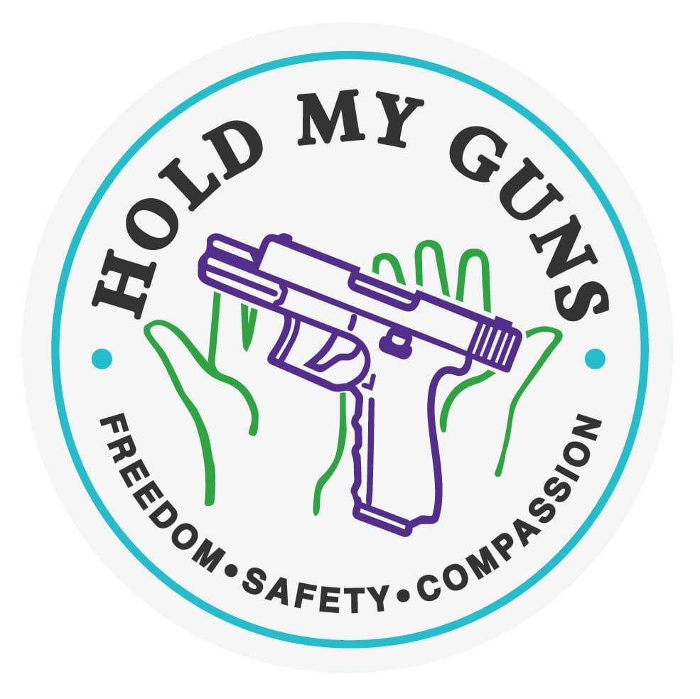 Hold My Guns®: No Legislation, No Stigma, No Questions&nbsp;Asked